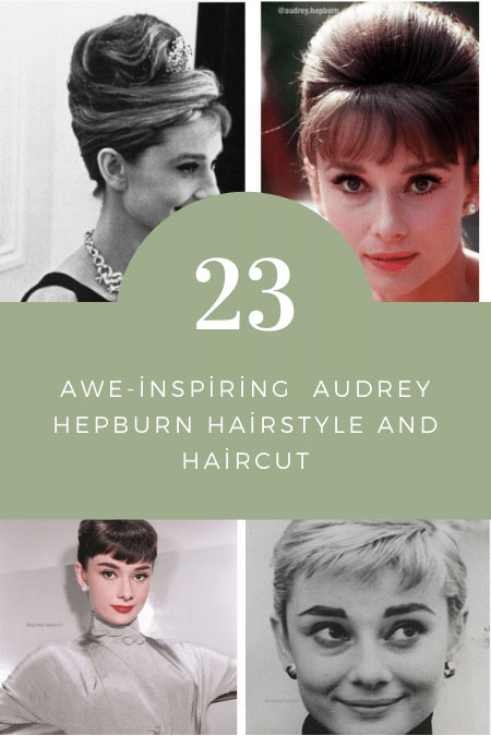23 Awe Inspiring Audrey Hepburn Hairstyles and Haircuts